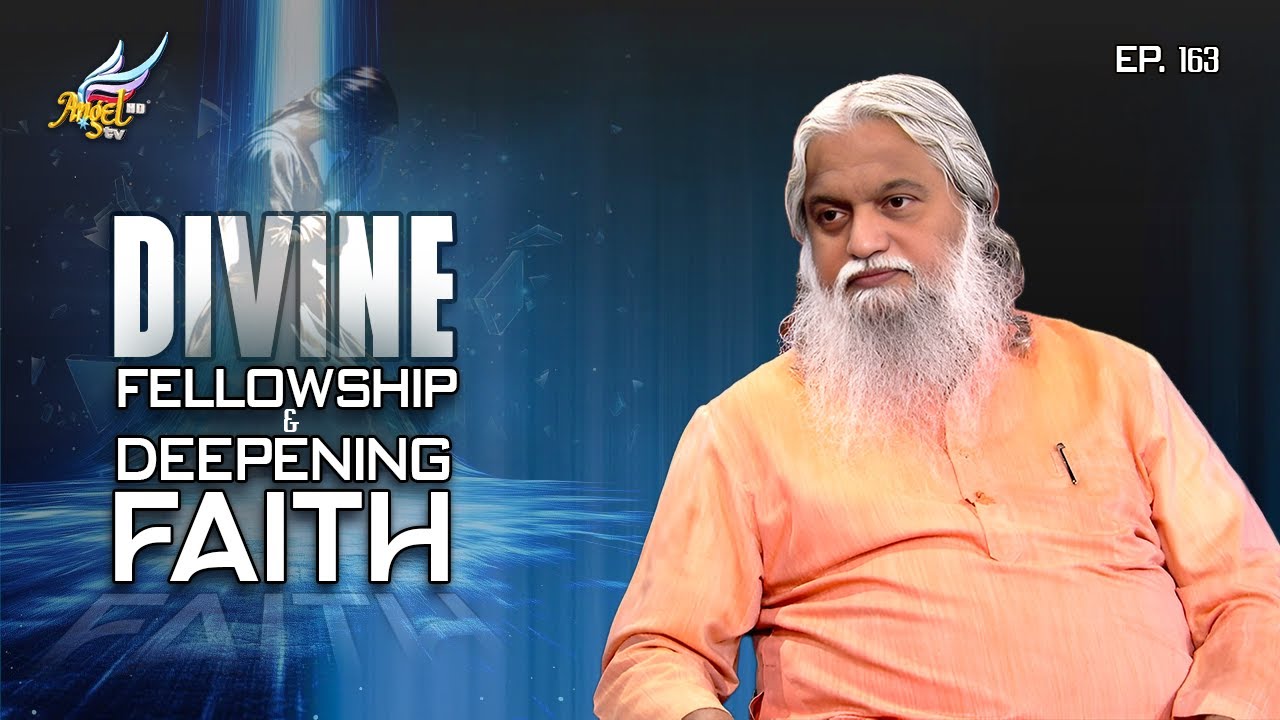 Divine Fellowship & Deepening Faith